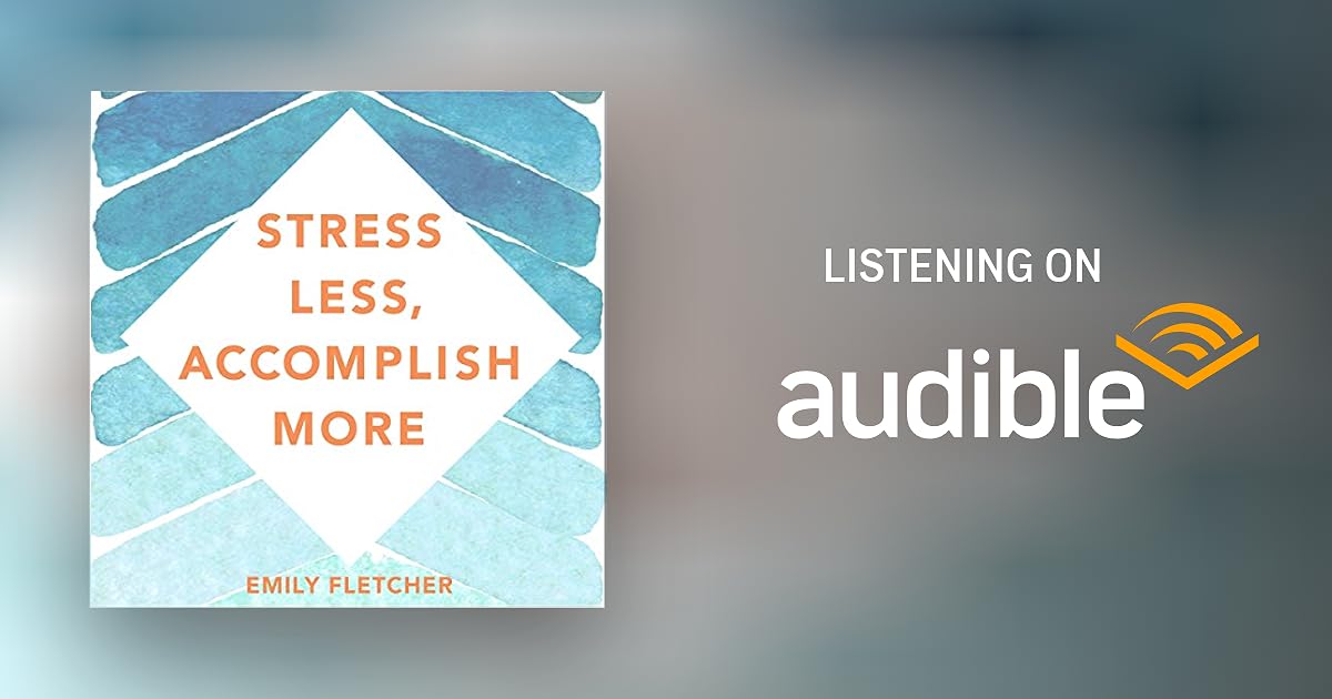 Stress Less, More Audiobook Free with trial Stress Less, More Audiobook Free with trial